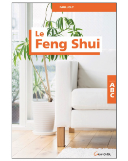 Livre ABC du Feng Shui Livre ABC du Feng Shui