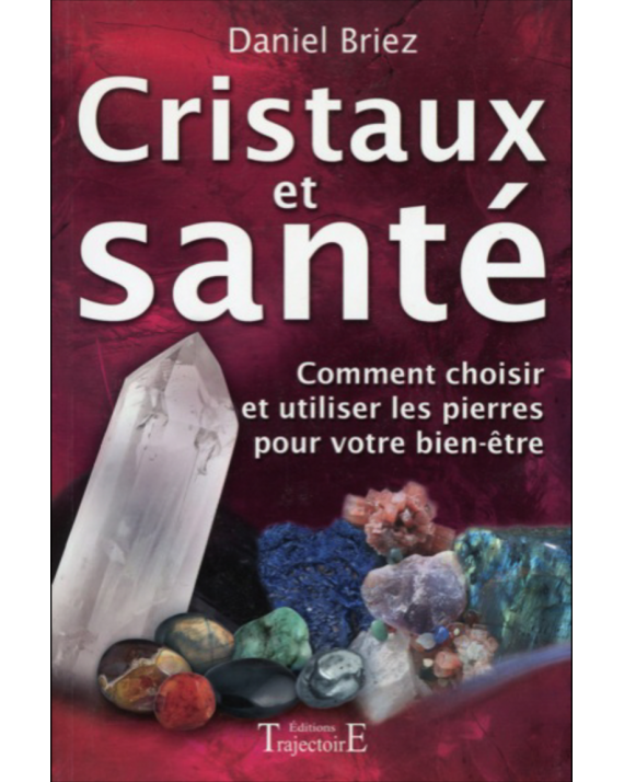 Livre Cristaux et santé Livre Cristaux et santé