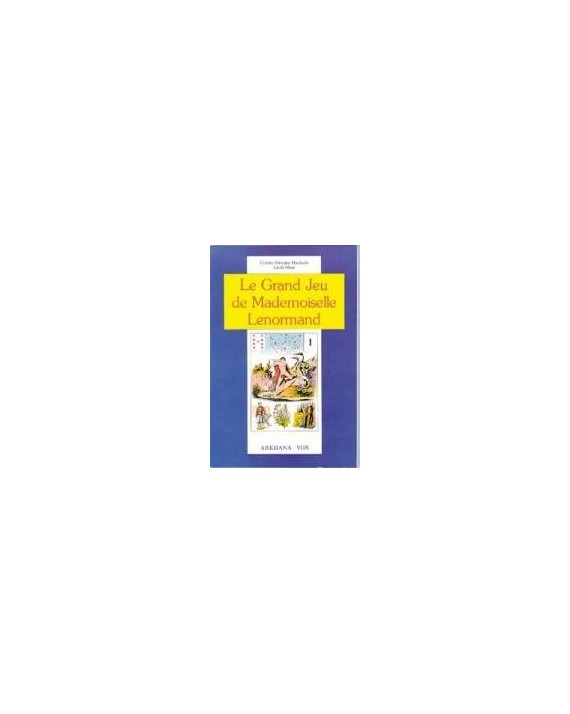 Oracle de mademoiselle Lenormand Oracle de mademoiselle Lenormand