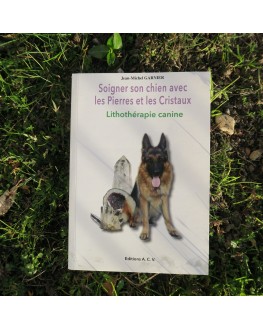 Soigner son chien avec les Pierres et les Cristaux Soigner son chien avec les Pierres et les Cristaux