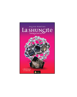 La Shungite - Energie de vie