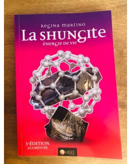 La Shungite - Energie de vie