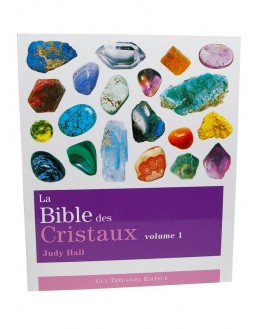 LIVRE - La Bible des Cristaux - Tome 1