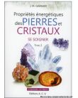 Livre - Propriétés énergétiques des pierres et des cristaux T.2