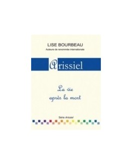 Livre - Arissiel - La vie après la mort