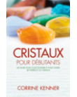 Livre - Cristaux pour débutants