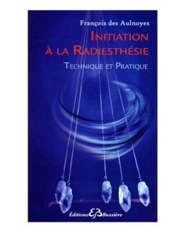 Livre : Initiation à la radiesthésie