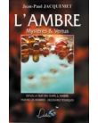 Livre - Ambre mystères et vertus